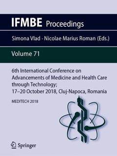 Couverture de l’ouvrage 6th International Conference on Advancements of Medicine and Health Care through Technology; 17-20 October 2018, Cluj-Napoca, Romania