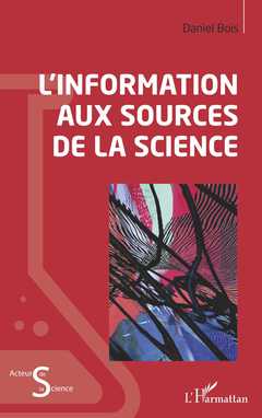 Cover of the book L'information aux sources de la science