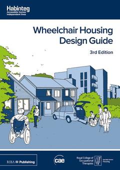 Couverture de l’ouvrage Wheelchair Housing Design Guide