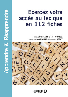 Cover of the book Exercez votre accès au lexique en 112 fiches