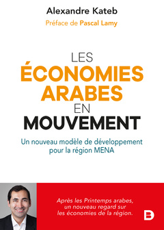 Couverture de l’ouvrage Les économies arabes en mouvement