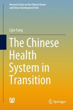 Couverture de l’ouvrage The Chinese Health System in Transition