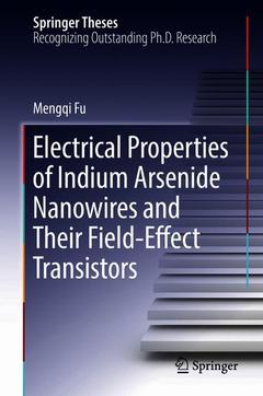 Couverture de l’ouvrage Electrical Properties of Indium Arsenide Nanowires and Their Field-Effect Transistors