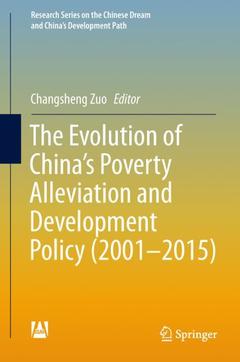 Couverture de l’ouvrage The Evolution of China's Poverty Alleviation and Development Policy (2001-2015)