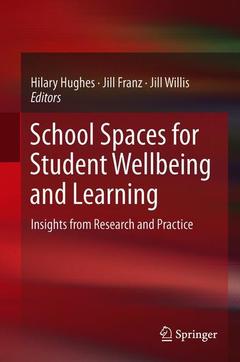 Cover of the book School Spaces for Student Wellbeing and Learning