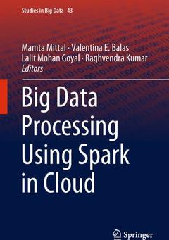 Couverture de l’ouvrage Big Data Processing Using Spark in Cloud