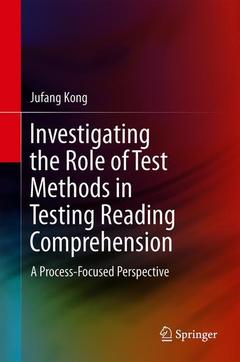 Cover of the book Investigating the Role of Test Methods in Testing Reading Comprehension