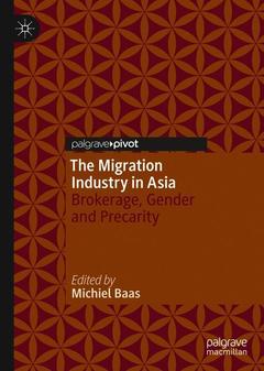 Couverture de l’ouvrage The Migration Industry in Asia