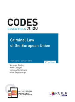 Couverture de l’ouvrage Code essentiel - Criminal Law of the European Union