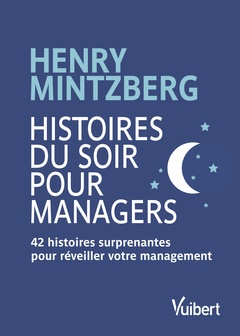 Cover of the book Histoires du soir pour Managers