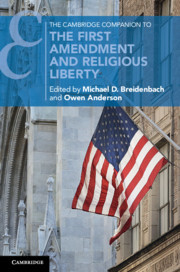 Couverture de l’ouvrage The Cambridge Companion to the First Amendment and Religious Liberty