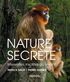 Couverture de l’ouvrage Nature secrète - Merveilles insolites du vivant