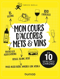 Cover of the book Mon cours d'accords mets et vins - En 10 semaines chrono