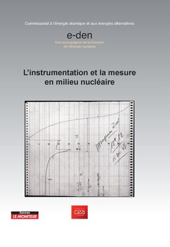 Couverture de l’ouvrage L'instrumentalisation et la mesure en milieu nucléaire
