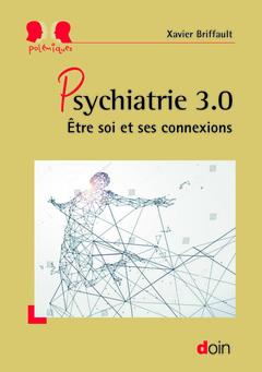 Couverture de l’ouvrage Psychiatrie 3.0
