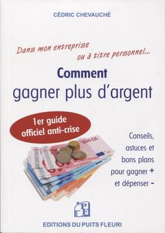 Cover of the book Comment gagner plus d'argent
