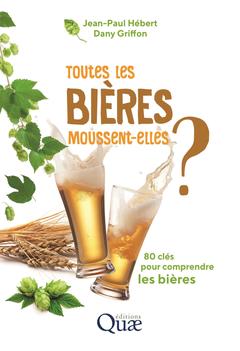 Cover of the book Toutes les bières moussent-elles ?