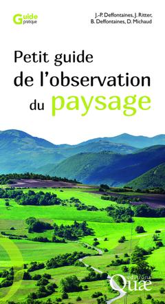 Cover of the book Petit guide de l'observation du paysage