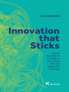 Couverture de l’ouvrage Innovation that Sticks