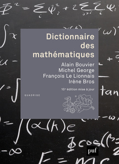 Couverture de l’ouvrage Dictionnaire des mathématiques