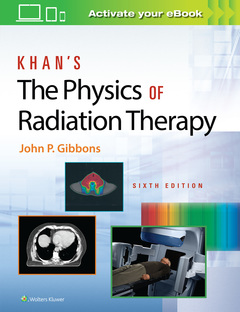 Couverture de l’ouvrage Khan’s The Physics of Radiation Therapy
