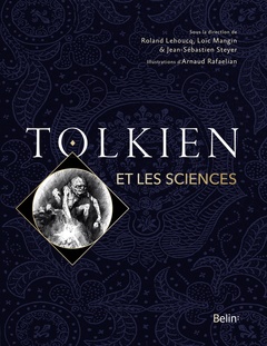 Couverture de l’ouvrage Tolkien et les sciences