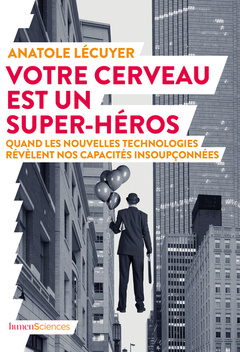 Cover of the book Votre cerveau est un super-héros