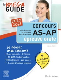 Couverture de l’ouvrage Méga Guide Oral AS/AP 2020/2021 - Concours Aide-soignant et Auxiliaire de puériculture