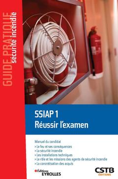 Cover of the book SSIAP 1 Réussir l'examen