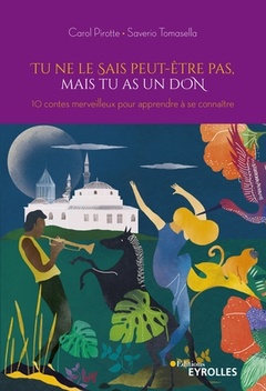 Cover of the book Tu ne le sais peut-être pas, mais tu as un don
