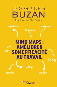 Cover of the book Mind Maps : améliorer son efficacité au travail