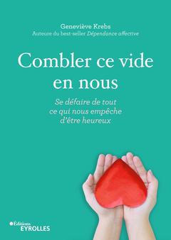 Cover of the book Combler ce vide en nous