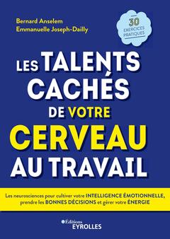 Cover of the book Les talents cachés de votre cerveau au travail
