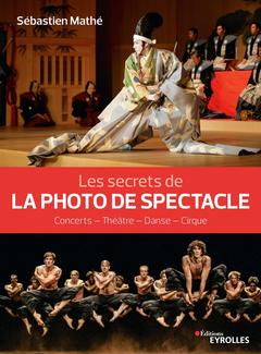 Cover of the book Les secrets de la photo de spectacle
