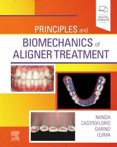 Couverture de l’ouvrage Principles and Biomechanics of Aligner Treatment
