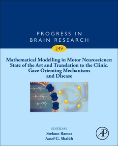 Couverture de l’ouvrage Mathematical Modelling in Motor Neuroscience: State of the Art and Translation to the Clinic, Gaze Orienting Mechanisms and Disease