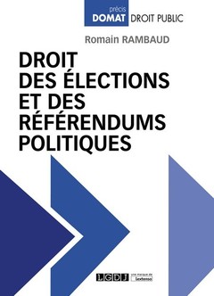 Couverture de l’ouvrage Droit des élections et des référendums politiques