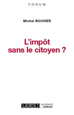 Cover of the book L'impôt sans le citoyen ?