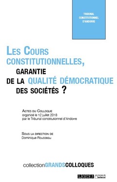 Couverture de l’ouvrage Les Cours constitutionnelles, garantie de la qualité démocratique des sociétés ?