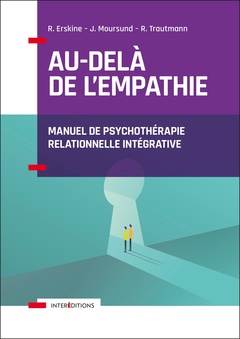 Couverture de l’ouvrage Au-delà de l'empathie - Manuel de psychothérapie intégrative