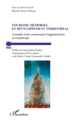 Cover of the book Tourisme mémoriel et développement territorial