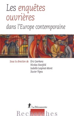 Cover of the book Les enquêtes ouvrières dans l'Europe contemporaine