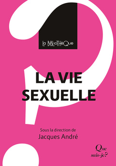 Cover of the book La vie sexuelle