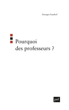 Cover of the book Pourquoi des professeurs ?