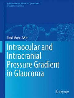 Couverture de l’ouvrage Intraocular and Intracranial Pressure Gradient in Glaucoma