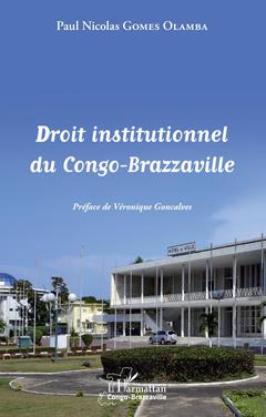 Couverture de l’ouvrage Droit institutionnel du Congo-Brazzaville