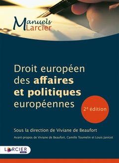 Couverture de l’ouvrage Droit européen des affaires et politiques européennes
