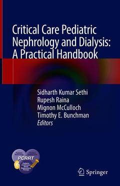 Couverture de l’ouvrage Critical Care Pediatric Nephrology and Dialysis: A Practical Handbook
