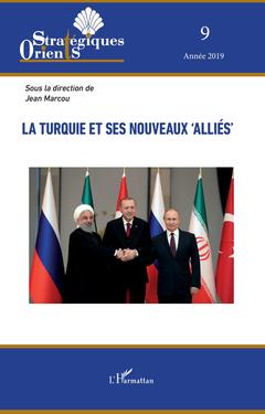 Cover of the book La Turquie et ses nouveaux 'alliés'