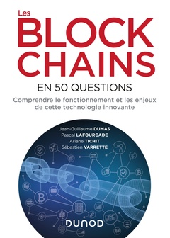 Cover of the book Les blockchains en 50 questions - Comprendre le fonctionnement et les enjeux de cette technologie
